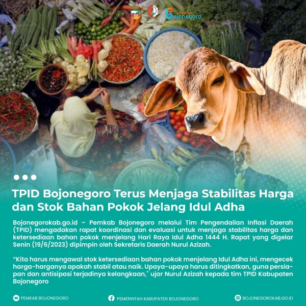 Jelang Idul Adha TPID Bojonegoro Terus Menjaga Stabilitas Harga dan Stok Bahan Pokok   
