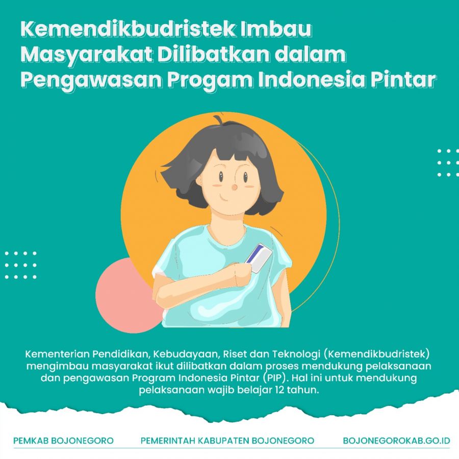 Kemendikbudristek Himbau Masyarakat  Dilibatkan dalam Pengawasan Program Indonesia Pintar 