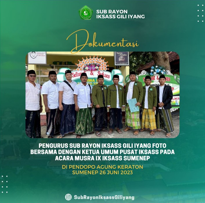 Sub Rayon IKSASS Gili Iyang Mengucapkan Selamat & Sukses MUSRA IX Rayon IKSASS Sumenep